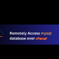 How to Remotely Access MySQL Database Over cPanel